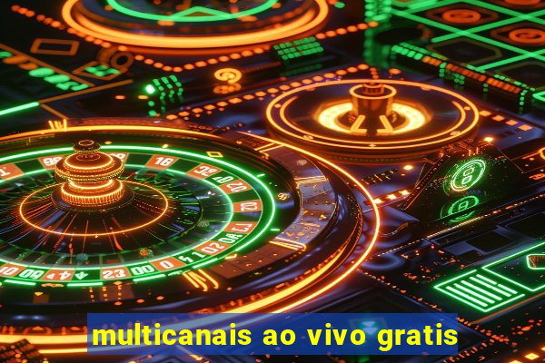 multicanais ao vivo gratis